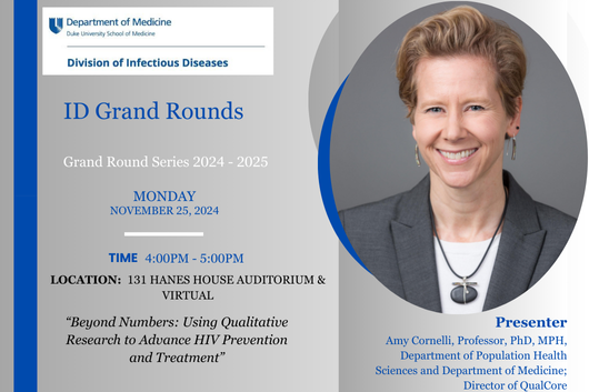 ID Grand Rounds, Monday 11/25 at 4:00pm, Amy Cornelli, PhD, MPH